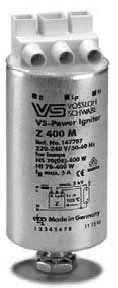    (, , IGNITOR) Z 400 M VS-Power 147707    (, HI) 35-400W   (HS, ) 70-400W. Vossloh-Schwabe.   Z 400 M VS-Power 147709 (  )